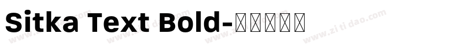 Sitka Text Bold字体转换